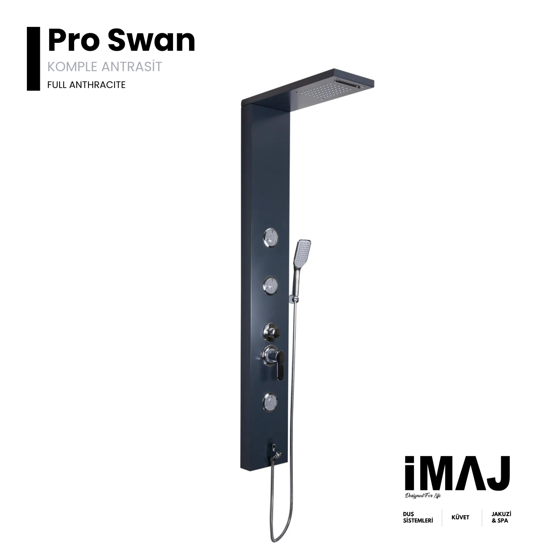 Pro Swan Antrasit Duş Paneli