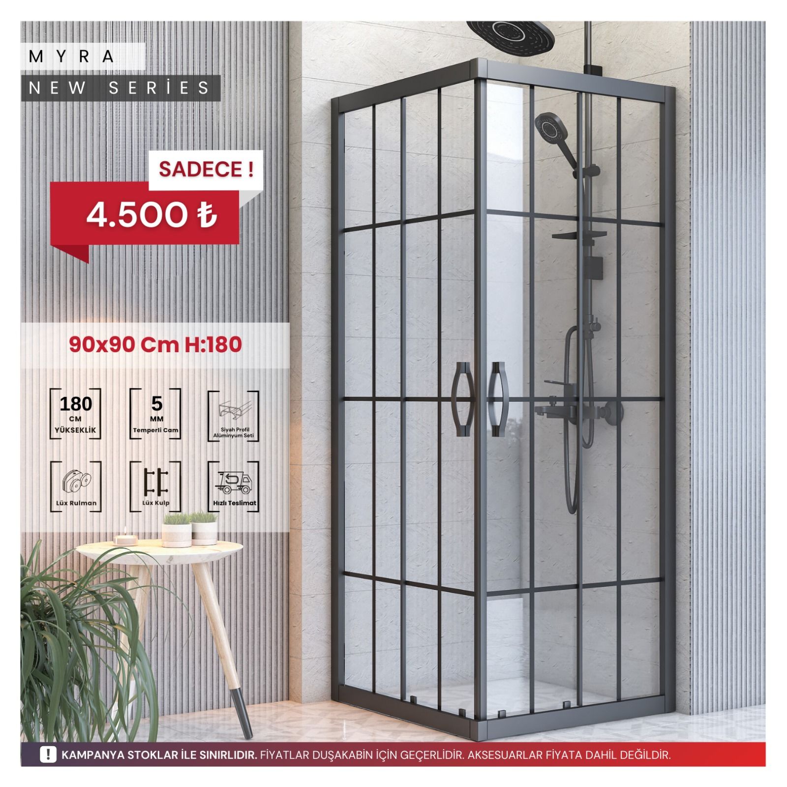 Myra Kare Duşakabin 90*90 H:180